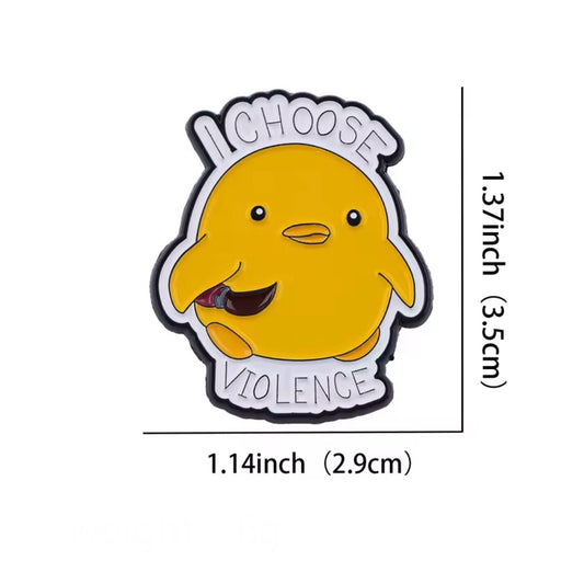 Pin “I Choose Violence”